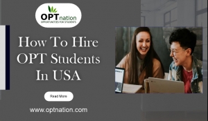 How To Hire OPT Students | OPT Candidates In USA | OPTnation